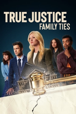 watch True Justice: Family Ties Movie online free in hd on Red Stitch