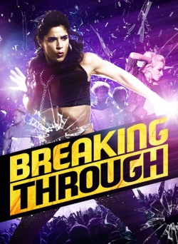 watch Breaking Through Movie online free in hd on Red Stitch