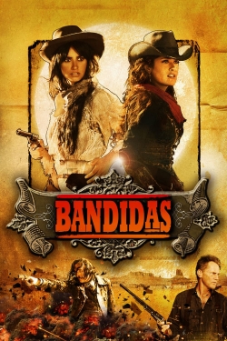 watch Bandidas Movie online free in hd on Red Stitch