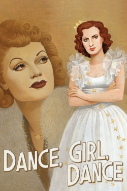 watch Dance, Girl, Dance Movie online free in hd on Red Stitch