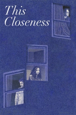 watch This Closeness Movie online free in hd on Red Stitch