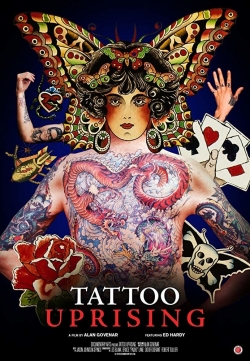 watch Tattoo Uprising Movie online free in hd on Red Stitch