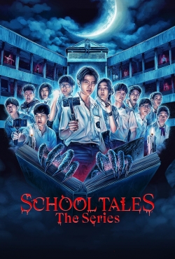 watch School Tales the Series Movie online free in hd on Red Stitch