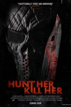 watch Hunt Her, Kill Her Movie online free in hd on Red Stitch