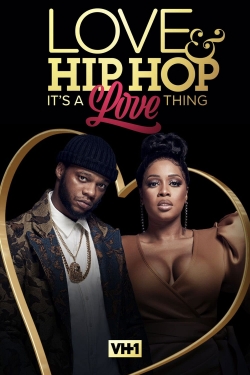 watch Love & Hip Hop: It’s a Love Thing Movie online free in hd on Red Stitch