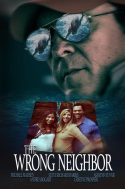 watch The Wrong Neighbor Movie online free in hd on Red Stitch