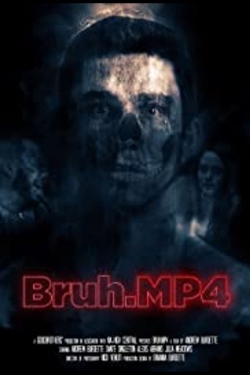 watch Bruh.mp4 Movie online free in hd on Red Stitch