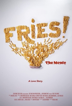 watch Fries! The Movie Movie online free in hd on Red Stitch