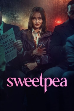 watch Sweetpea Movie online free in hd on Red Stitch