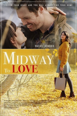 watch Midway to Love Movie online free in hd on Red Stitch