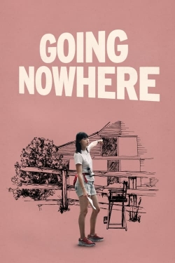 watch Going Nowhere Movie online free in hd on Red Stitch