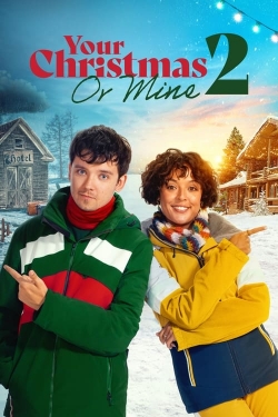 watch Your Christmas or Mine 2 Movie online free in hd on Red Stitch