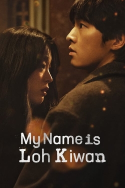 watch My Name Is Loh Kiwan Movie online free in hd on Red Stitch