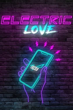 watch Electric Love Movie online free in hd on Red Stitch