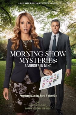 watch Morning Show Mysteries: A Murder in Mind Movie online free in hd on Red Stitch