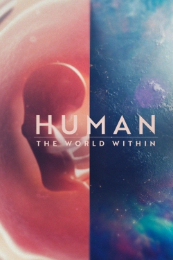 watch Human The World Within Movie online free in hd on Red Stitch