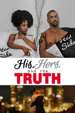 watch His, Hers and the Truth Movie online free in hd on Red Stitch