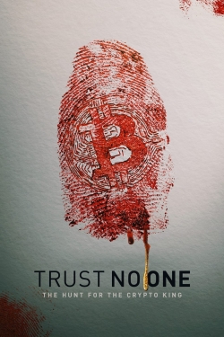 watch Trust No One: The Hunt for the Crypto King Movie online free in hd on Red Stitch