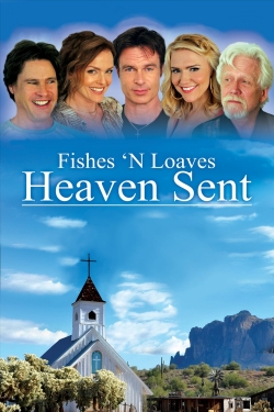 watch Fishes 'n Loaves: Heaven Sent Movie online free in hd on Red Stitch