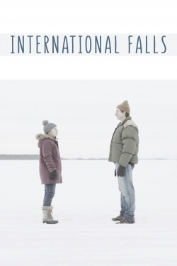 watch International Falls Movie online free in hd on Red Stitch