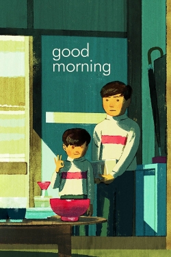 watch Good Morning Movie online free in hd on Red Stitch