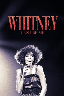 watch Whitney: Can I Be Me Movie online free in hd on Red Stitch