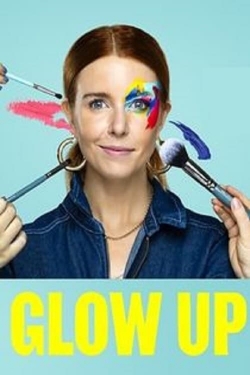 watch Glow Up: Britain's Next Make-Up Star Movie online free in hd on Red Stitch