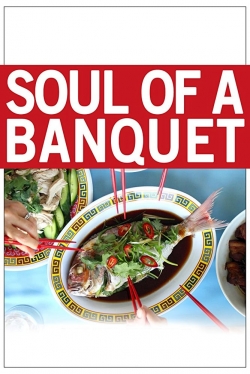 watch Soul of a Banquet Movie online free in hd on Red Stitch