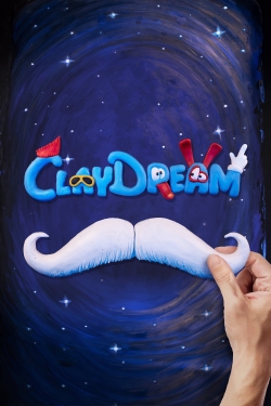 watch Claydream Movie online free in hd on Red Stitch