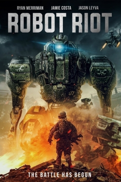 watch Robot Riot Movie online free in hd on Red Stitch