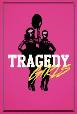 watch Tragedy Girls Movie online free in hd on Red Stitch