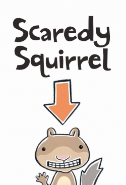 watch Scaredy Squirrel Movie online free in hd on Red Stitch