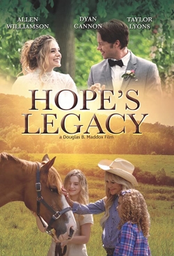 watch Hope's Legacy Movie online free in hd on Red Stitch