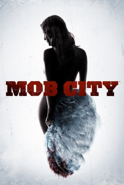 watch Mob City Movie online free in hd on Red Stitch