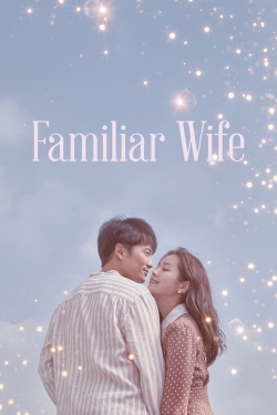 watch Familiar Wife Movie online free in hd on Red Stitch