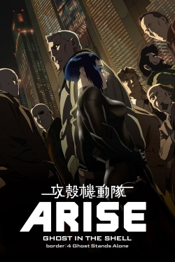 watch Ghost in the Shell Arise - Border 4: Ghost Stands Alone Movie online free in hd on Red Stitch