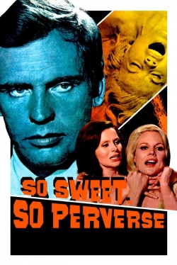 watch So Sweet... So Perverse Movie online free in hd on Red Stitch