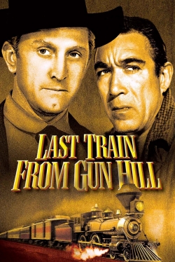 watch Last Train from Gun Hill Movie online free in hd on Red Stitch