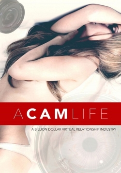 watch A Cam Life Movie online free in hd on Red Stitch