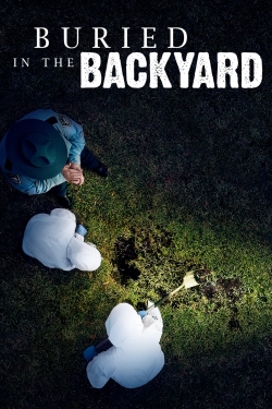 watch Buried In The Backyard Movie online free in hd on Red Stitch