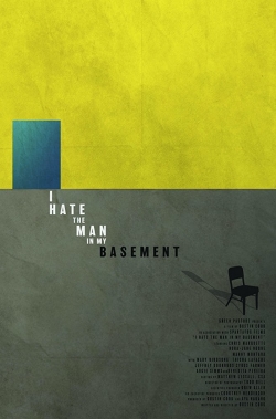 watch I Hate the Man in My Basement Movie online free in hd on Red Stitch