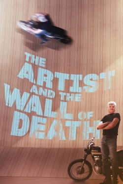 watch The Artist and the Wall of Death Movie online free in hd on Red Stitch