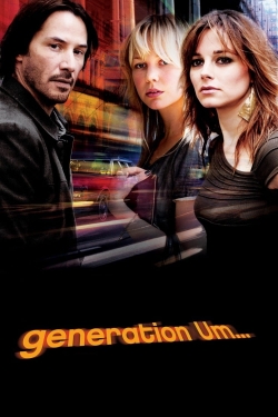 watch Generation Um... Movie online free in hd on Red Stitch