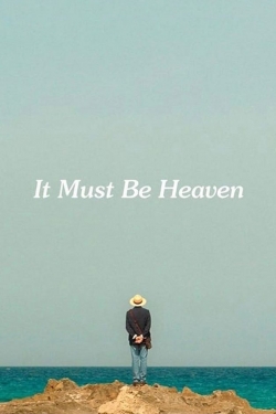 watch It Must Be Heaven Movie online free in hd on Red Stitch