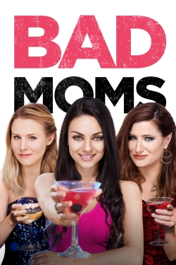 watch Bad Moms Movie online free in hd on Red Stitch