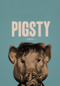 watch Pigsty Movie online free in hd on Red Stitch