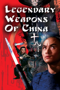 watch Legendary Weapons of China Movie online free in hd on Red Stitch