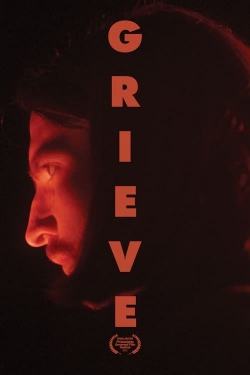 watch Grieve Movie online free in hd on Red Stitch