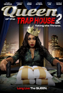 watch Queen of the Trap House 2: Taking the Throne Movie online free in hd on Red Stitch