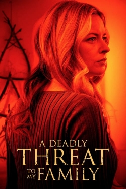 watch A Deadly Threat to My Family Movie online free in hd on Red Stitch